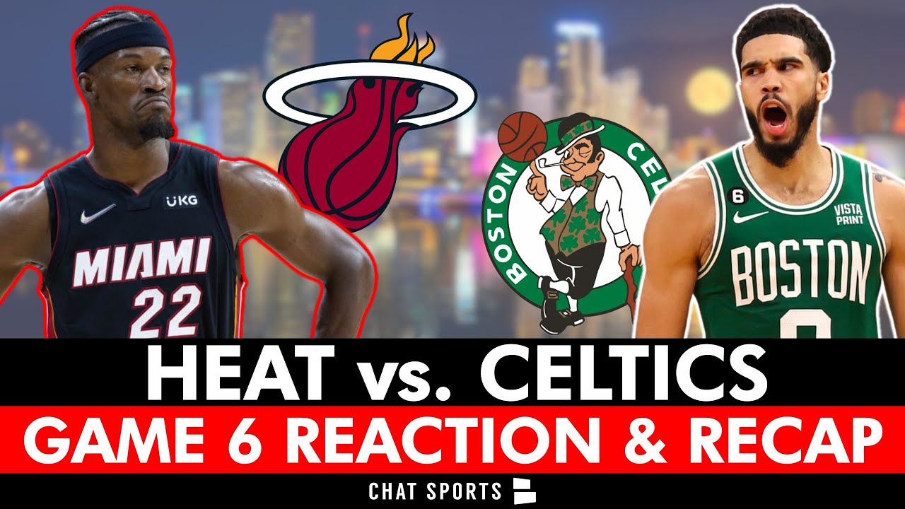 NBA News: Boston Celtics Force Game 7 After SHOCKING Win Vs. Miami Heat ...