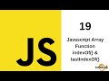 Javascript Tutorial in Hindi - 19 Inbuilt Array Function indexOf() , lastIndexOf() in Javascript