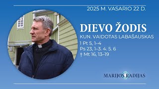 Dievo žodis - Kun. Vaidotas Labašauskas