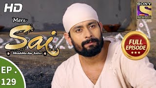 Mere Sai - Ep 129 - Full Episode - 26th March, 2018