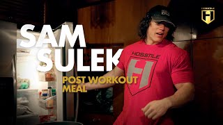 Sam Sulek's Post Workout Meal | Fall Cut | HOSSTILE