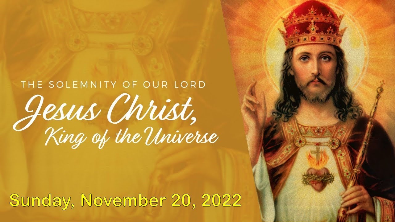 Solemnity Of Christ, The King (November 20, 2022) - YouTube