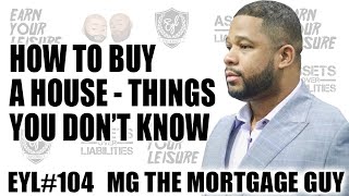 HOW TO BUY A HOUSE - THINGS YOU DON’T KNOW