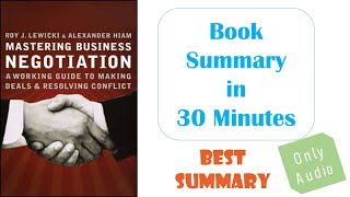 Mastering Business Negotiation” Book Summary in 30 Minutes (Best Summary)