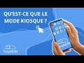 Le mode kiosque de TinyMDM