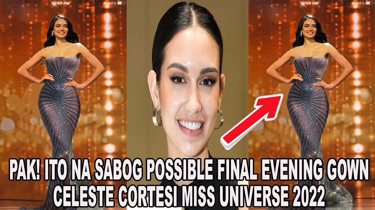 Celeste Cortesi Leaked Final Evening Gown Miss Universe 2022 Youtube