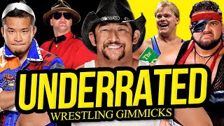 Underrated Wrestling Gimmicks!