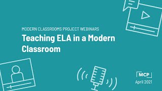 Teaching ELA in a Modern Classroom
