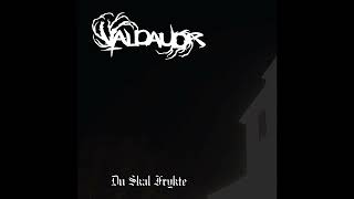 Valdaudr - Du Skal Frykte (Full Album Premiere)