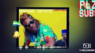 New song  by Ragga Spice  Title - Paopa Dem For Go