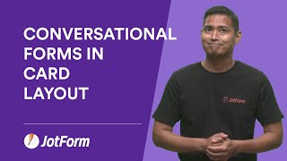 Create conversational forms