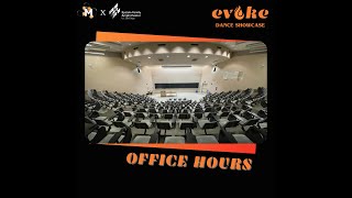 Office Hours | EVOKE Dance Showcase 2023