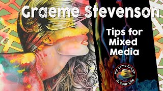 Mixed media techniques and tutorial with Graeme Stevenson I Colour In Your Life