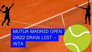 Mutua Madrid Open 2022 Draw List - WTA