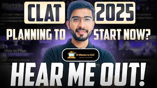 CLAT 2025: Planning to Start in the Last Month? Here Me Out! I Practical Strategy I Keshav Malpani