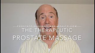 The THERAPEUTIC Prostate Massage