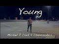 Michael J. Clark - Young - Dance Video - Music by The Chainsmokers