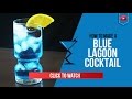 Blue Lagoon Cocktail - How to make a Blue Lagoon Cocktail Recipe by Drink Lab (Popular) Blue Lagoon Cocktail - How to make a Blue Lagoon Cocktail Recipe by Drink Lab (Popular)