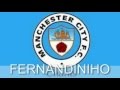 MCFC FERNANDINIHO CHANT