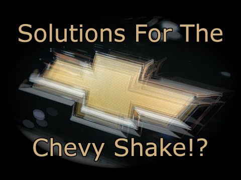 What is Chevy shake?