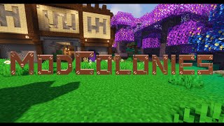 ModColonies minecraft modpack early server tour!