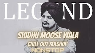 Sidhu Moose Wala Mashup |chill-out| nonstop| Cozy Madness #sidhumoosewala #mashup