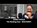 American Reacts to HARRY ENFIELD The Working Class REACTION