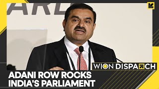 WION Dispatch: Adani row rocks India's Parliament | World News | English News | WION