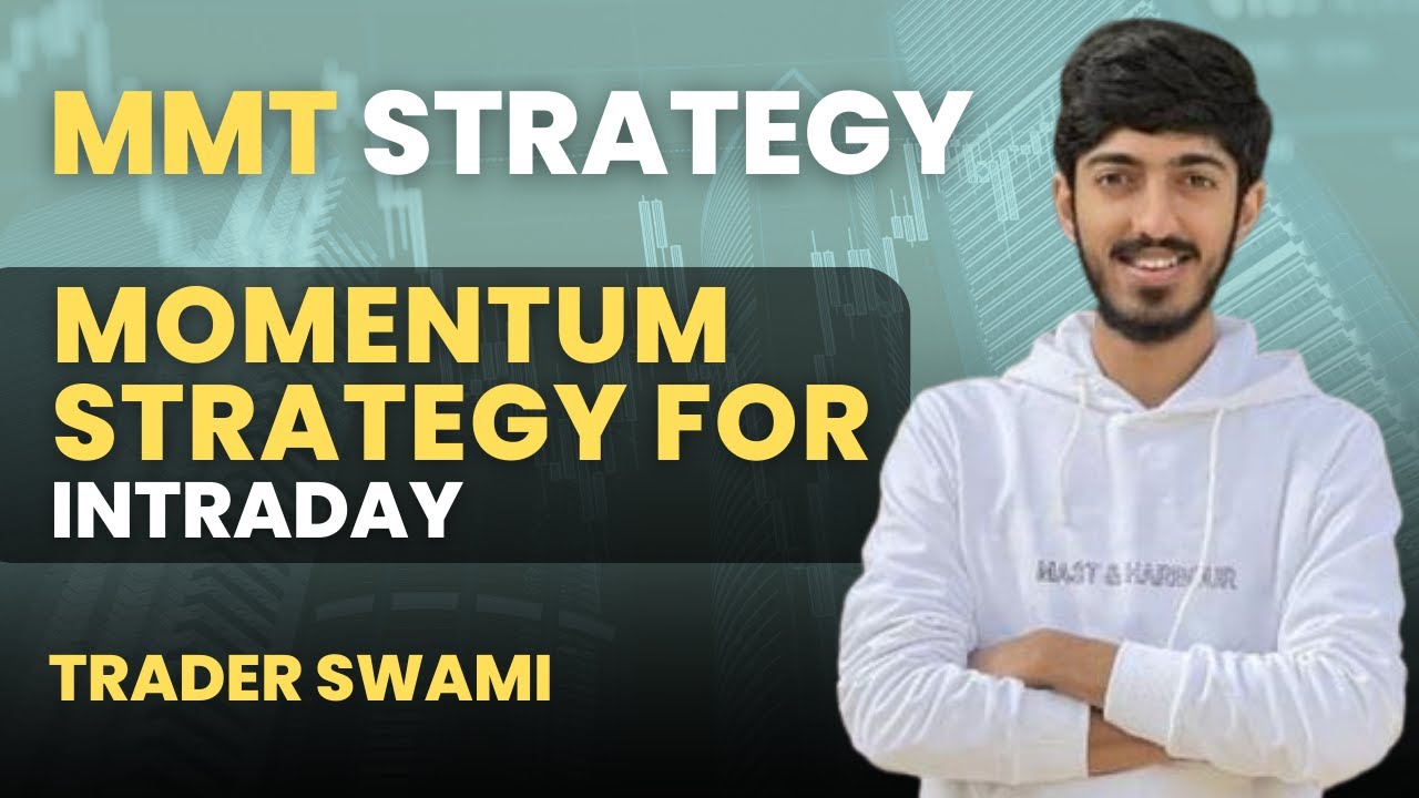 Momentum Trading Strategy | Intraday Big Move Strategy | MMT Strategy ...