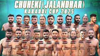 LIVE Kabaddi - Chuheki (Jalandar) Kabaddi Cup 2025