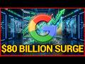 Google Needs $80 BILLION Just to Keep Up With AI Demand