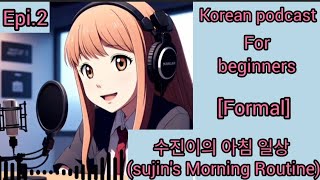 Korean podcast for beginners/ epi.2/ formal#korean#learnkorean @A.S.Languageacademy