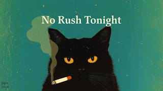 No Rush Tonight – Vintage Noir Jazz for Quiet Evenings
