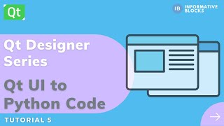 Convert Qt UI Design to Python Code | Qt Designer Series | PySide2 | Python
