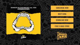 Sander Kleinenberg - Comedown feat. Kesington Kross