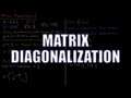 PChem Math 2.10 - Matrix Diagonalization