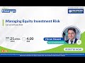 How To Manage Equity Investment Risk | Konnect Klassroom | Edelweiss Mutual Fund