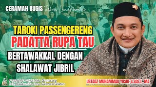 CERAMAH BUGIS TERBARU LUCU NAMALISE' USTADZ MUHAMMAD YUSUF,S.Sos.I.,MA | PONPES AS'ADIYAH MABBARAKKA