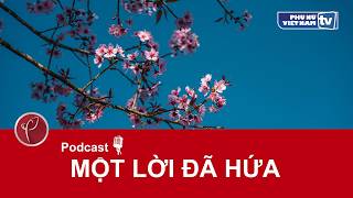 Podcast: Một lời đã hứa