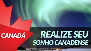 Realize Seu Sonho Canadense