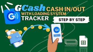 GCash Cash In/Out with Loading System Tracker: Step by Step Tutorial