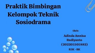 Praktik Bimbingan Kelompok Teknik Sosiodrama - Kenakalan Remaja