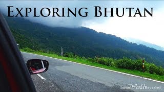 Exploring Bhutan - The Road Trip Travelogue