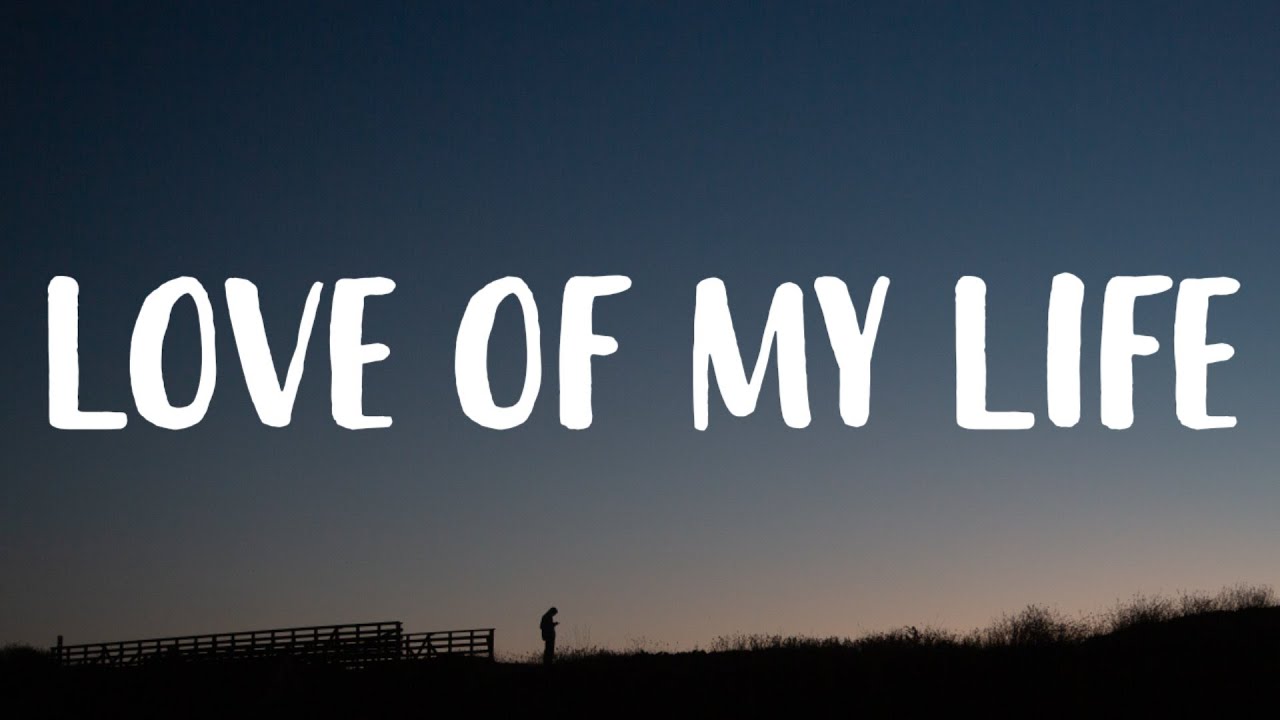 Harry Styles - Love Of My Life (Lyrics) - YouTube