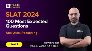 SLAT 2024 | 100 Most Expected SLAT Questions | Analytical Reasoning | Part 1 | #slat2024exam