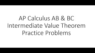 [AP Calc] Intermediate value theorem practice problems (Petersons)