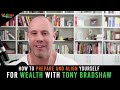 How to Prepare and Align Yourself for Wealth with Tony Bradshaw, author of The Millionaire Choice