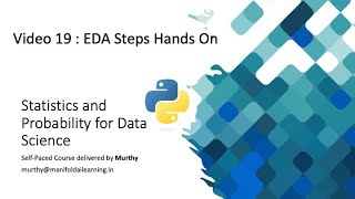Video 19 : EDA Steps Hands On - Python Statistics and Probability for Data Science
