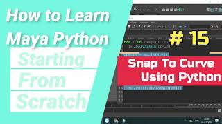 Snap To Curve | Maya Python Scripting | Object Snap |#python #maya #python #English #programming
