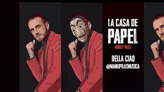 Manu Pilas (Original full v. Bella Ciao) | LA CASA DE PAPEL
